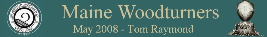 May 2008 - Tom Raymond